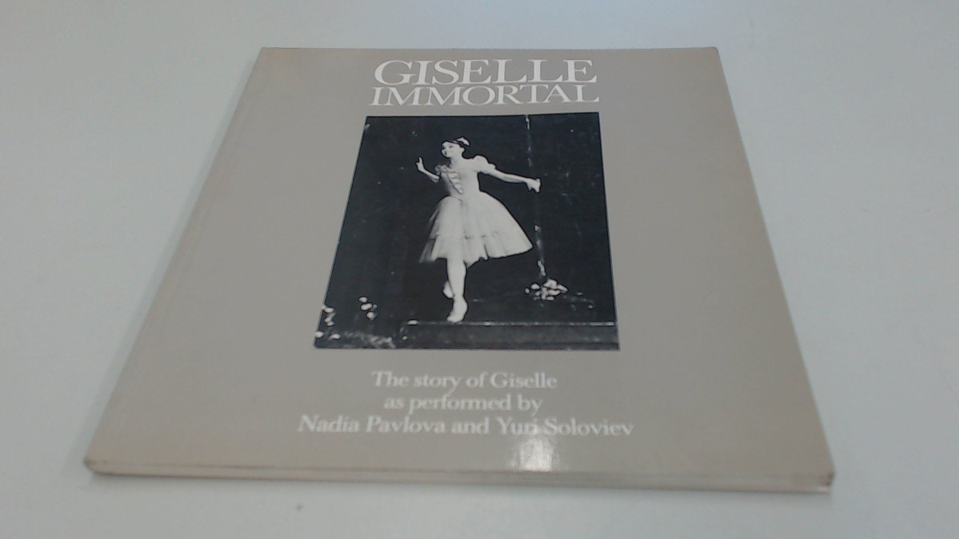 "Giselle" Immortal: The Story of the Ballet "Giselle" book