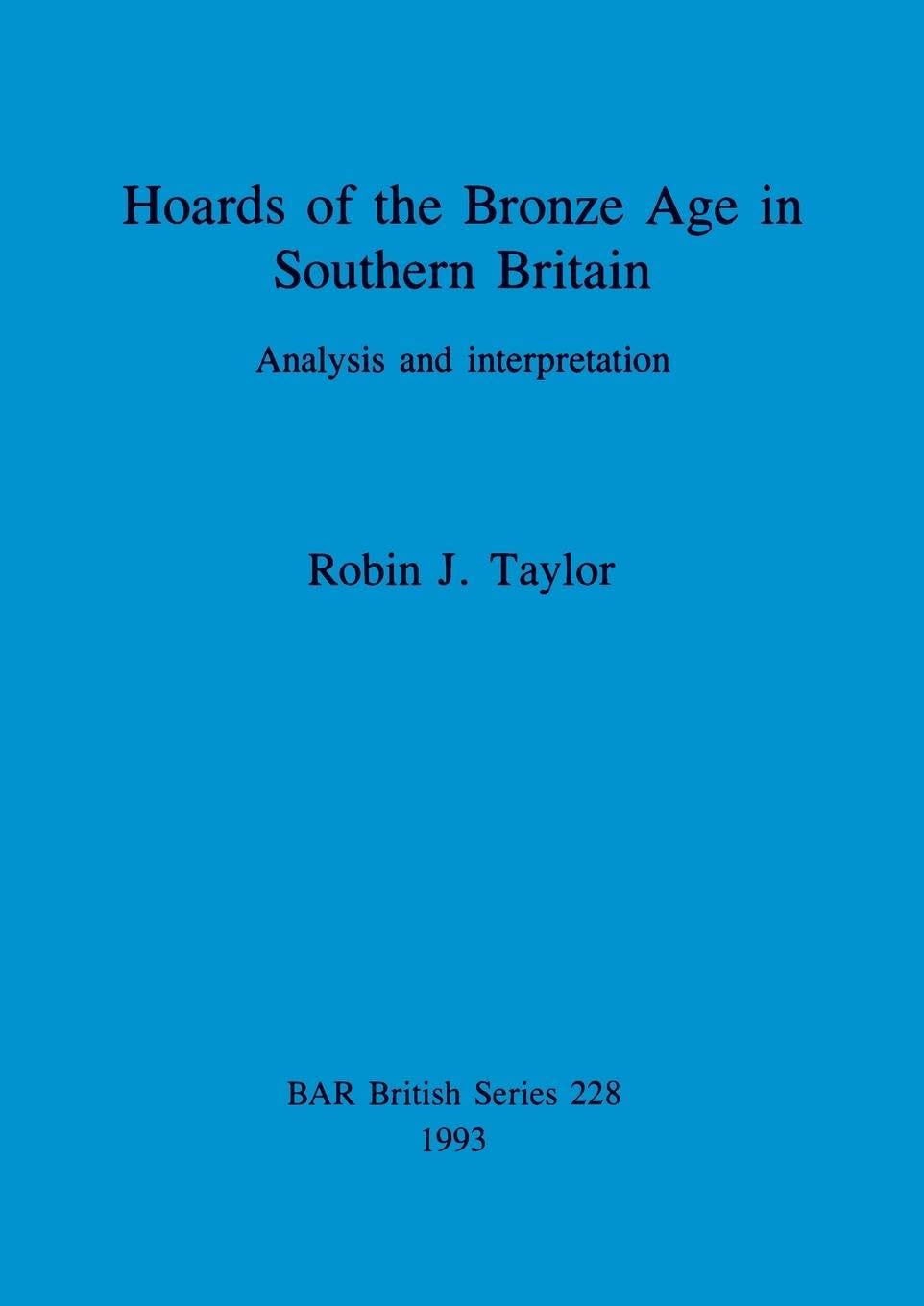 Hoards of the Bronze Age in Southern Britain Law