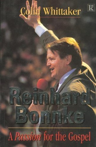 Reinhard Bonnke: A Passion for the Gospel Politics & Society