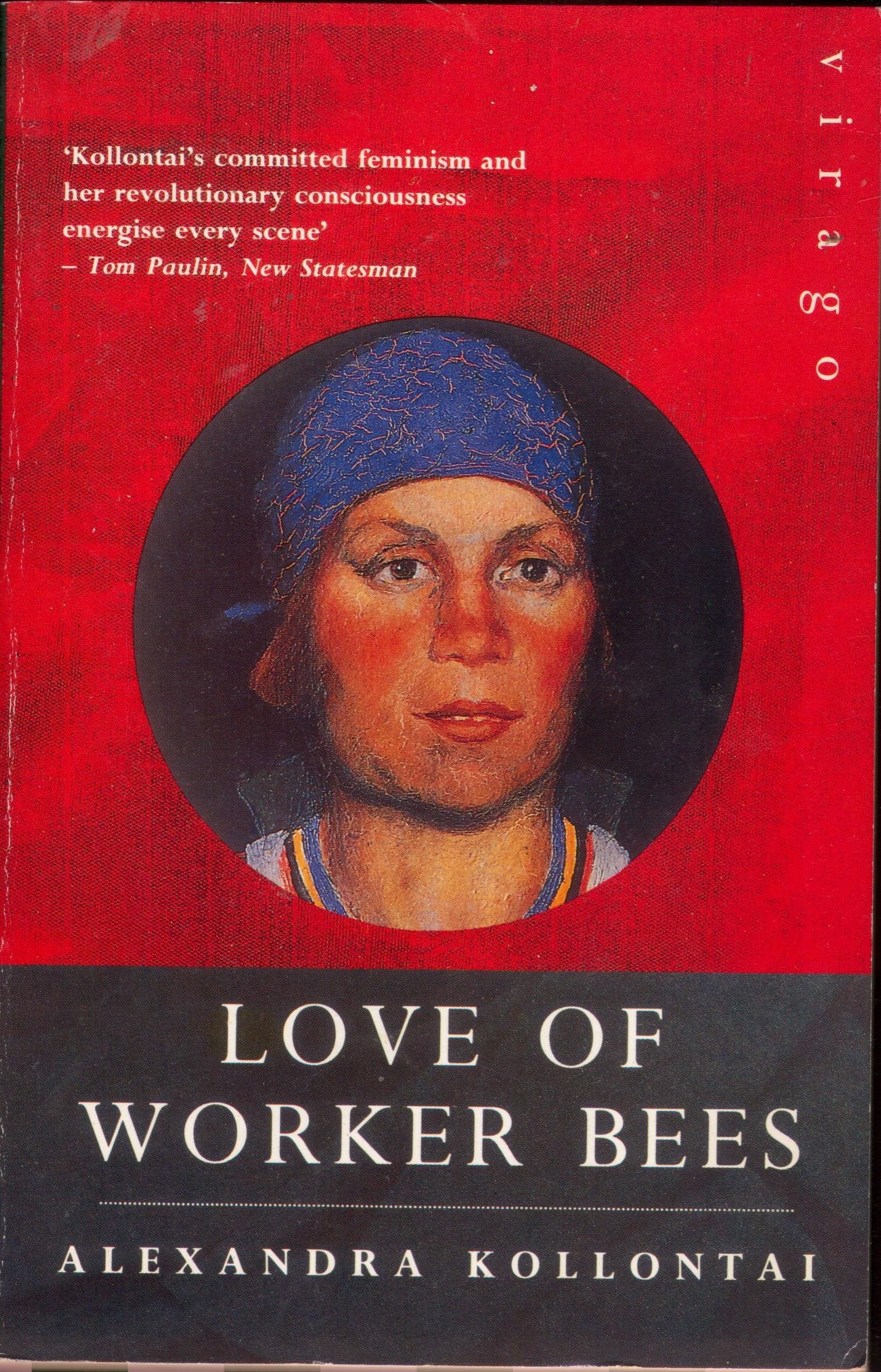 Love Of Worker Bees And A Great Love Contemporary literature