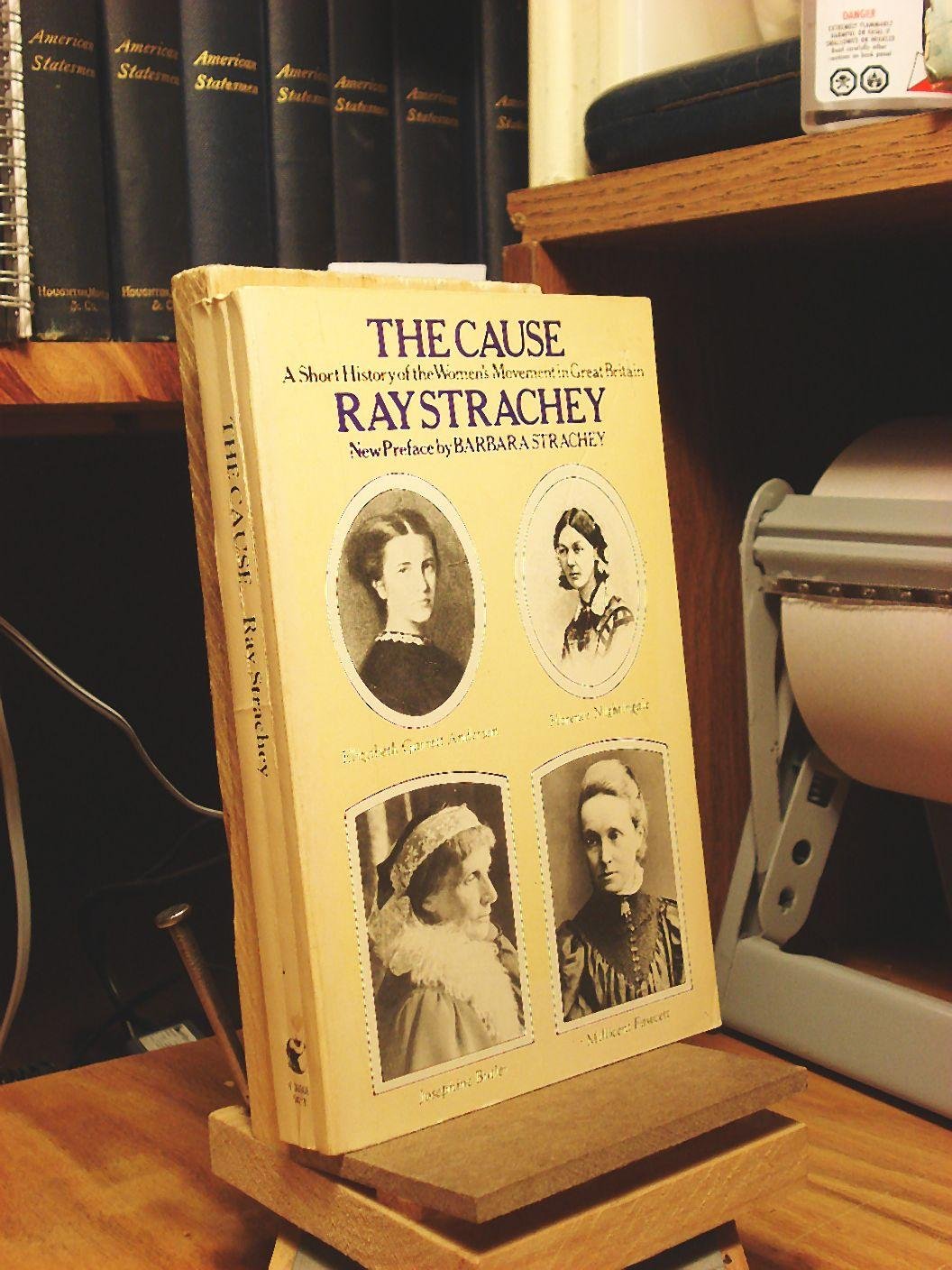The Cause: Short History of the Women's Movement in Great Britain book