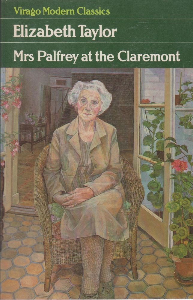 Mrs Palfrey at the Claremont: A Virago Modern Classic (Virago Modern Classics) Contemporary literature