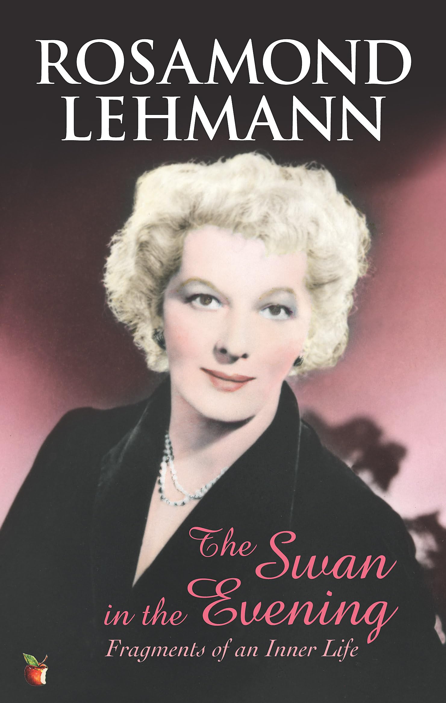 The Swan In The Evening: B Format: Fragments of an Inner Life (Virago Modern Classics) Contemporary literature