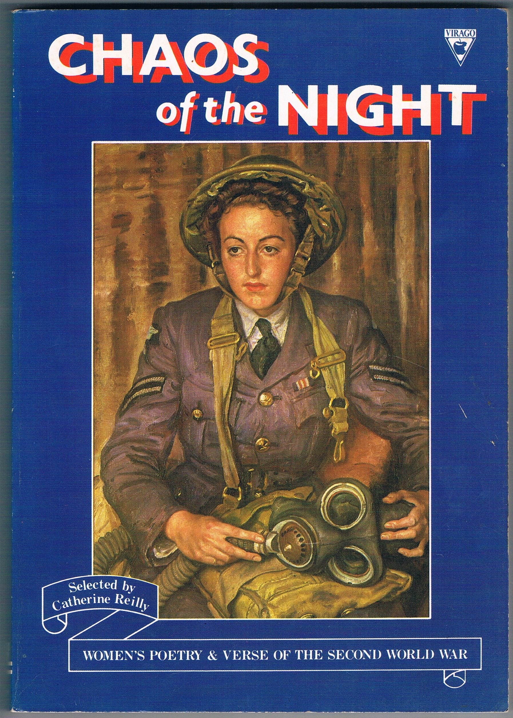 Chaos of the Night: Women's Poetry and Verse of the Second World War Poetry