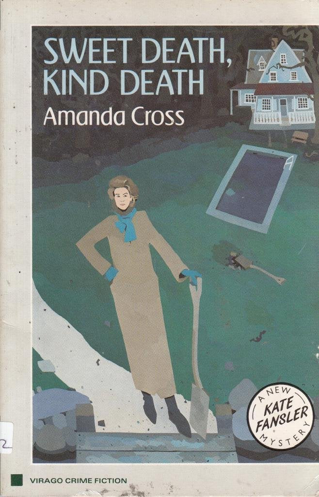 Sweet Death, Kind Death (Kate Fansler Mysteries) Contemporary literature