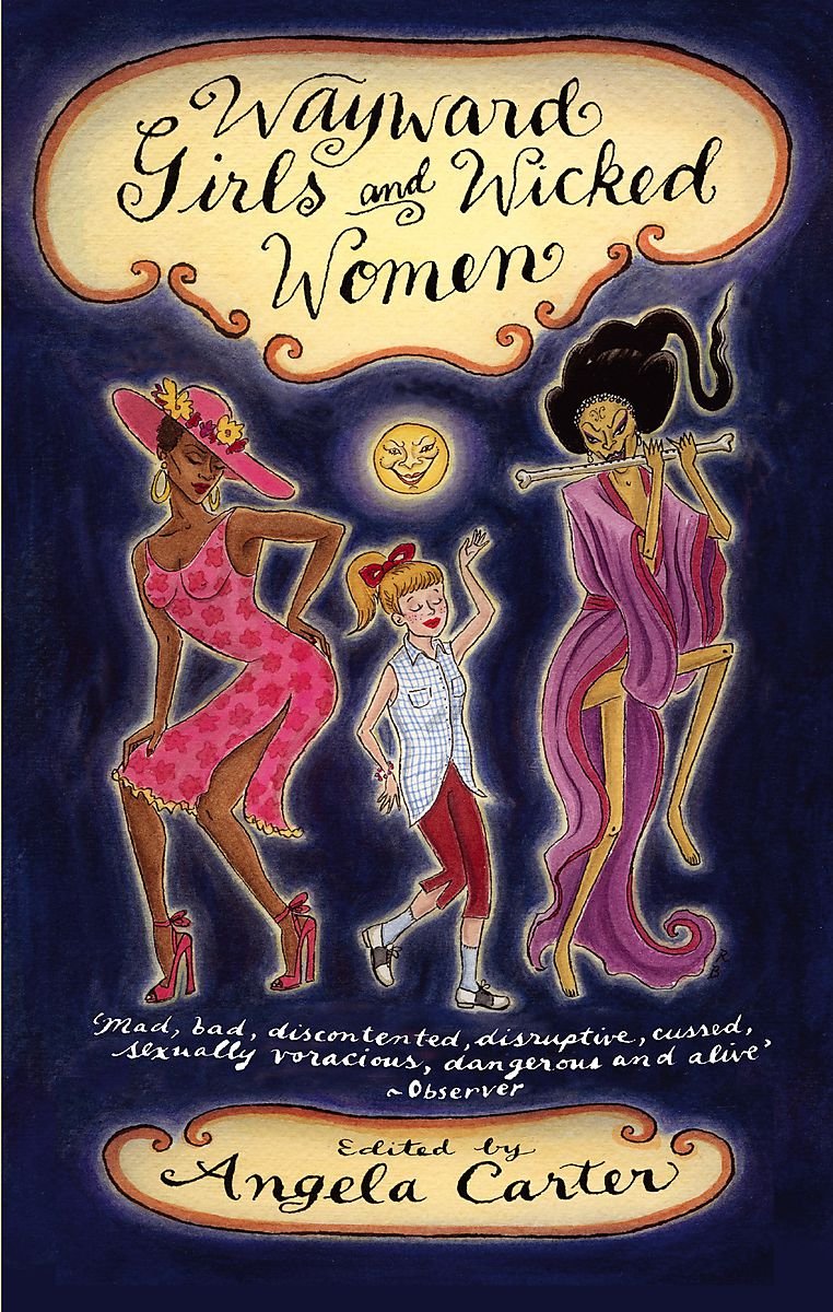 Wayward Girls And Wicked Women (Virago Modern Classics) Essays & Short Stories
