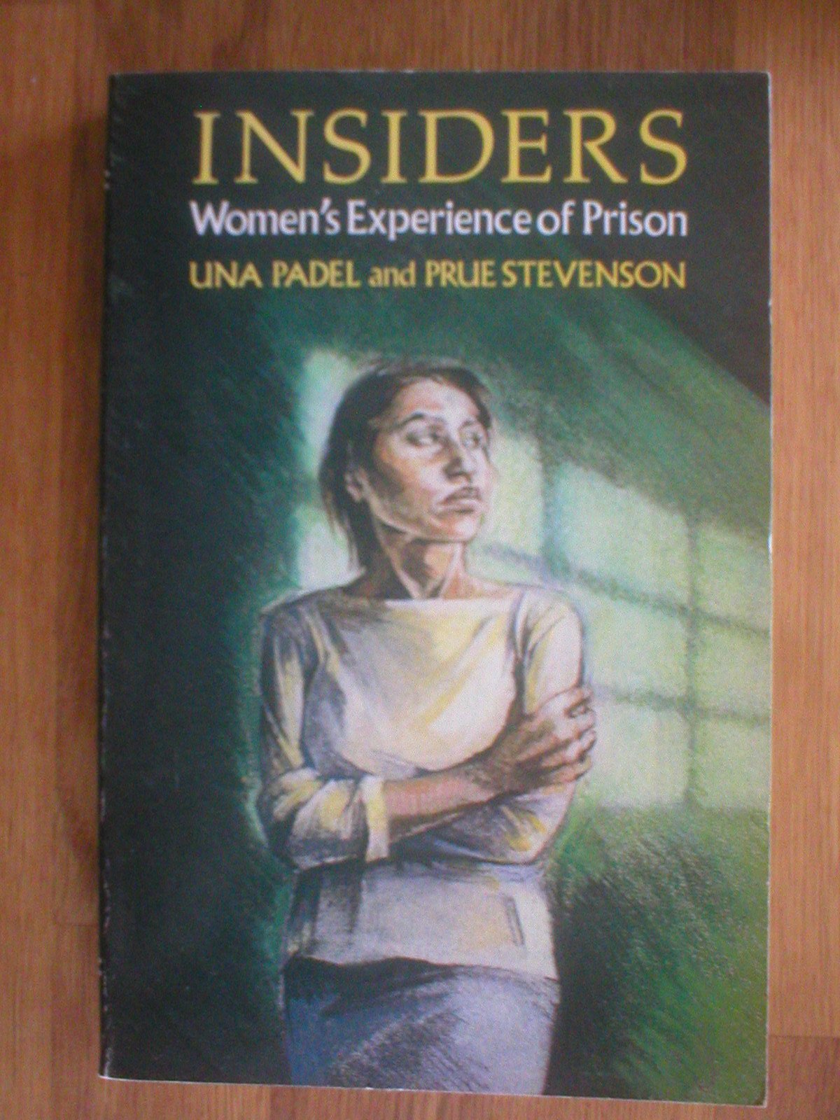 Insiders: Women's Experience of Prison Law