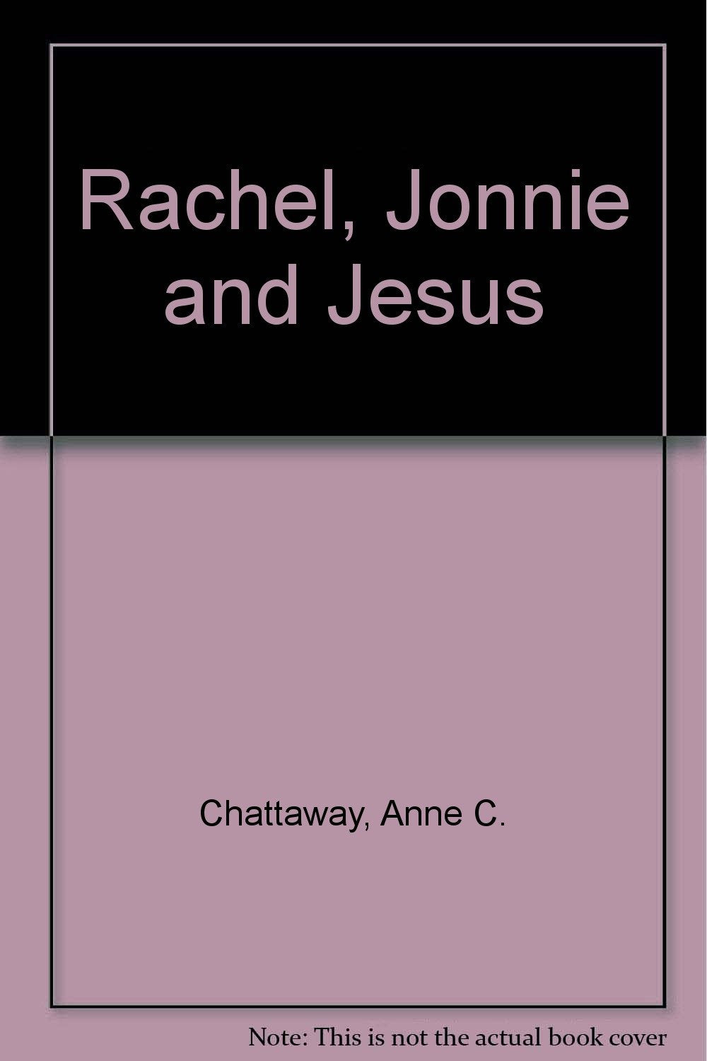 Rachel, Jonnie and Jesus Religion & Esotericism