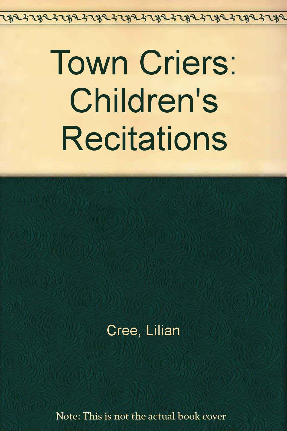 Town Criers: Children's Recitations Books