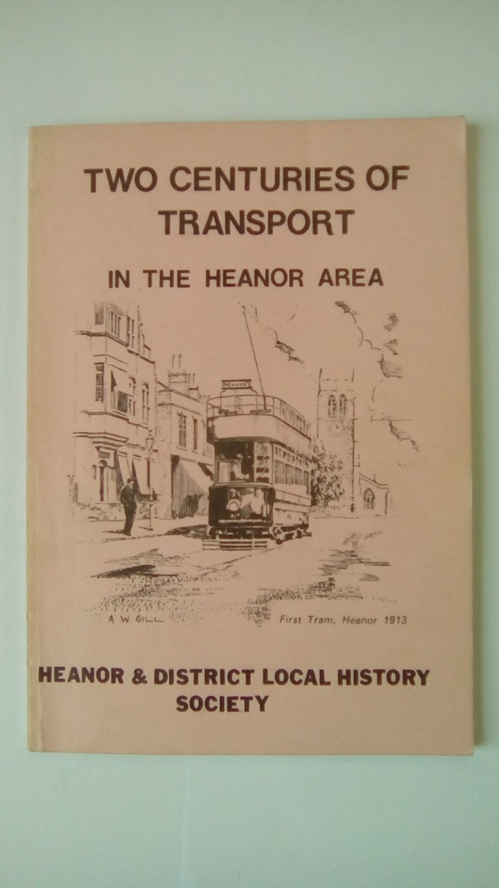 Two Centuries of Transport in the Heanor Area Books