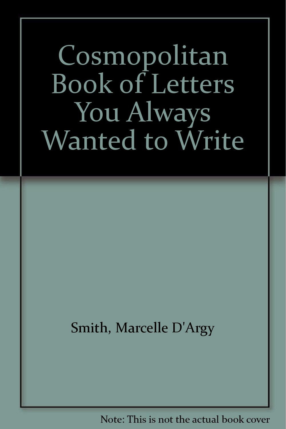 "Cosmopolitan" Book of Letters You Always Wanted to Write Essays & Short Stories