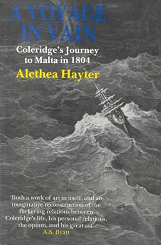 Voyage in Vain: Coleridge's Journey to Malta in 1804 Essays & Short Stories