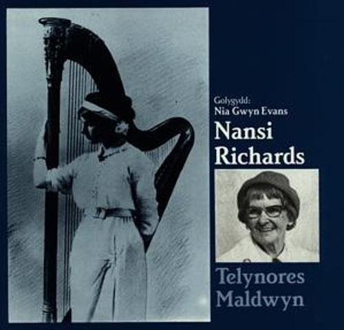 Nansi Richards - Telynores Maldwyn Memories