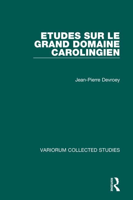 Etudes Sur Le Grand Domaine Carolingien book