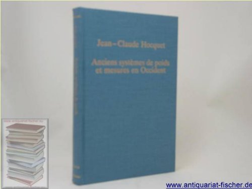 Anciens systèmes de poids et mesures en Occident book