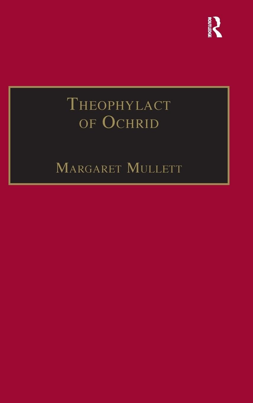 Theophylact of Ochrid Contemporary literature