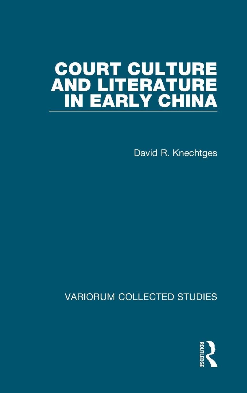 Court Culture and Literature in Early China General education