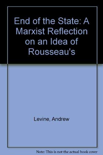 The End of the State: A Marxist Reflection on an Idea of Rousseau’s Politics & History