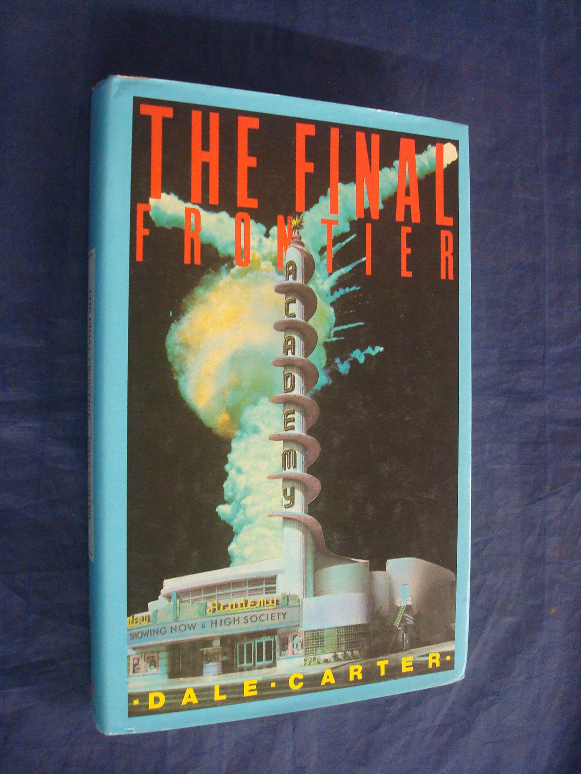 The Final Frontier: The Rise and Fall of the American Rocket State (Haymarket) General education