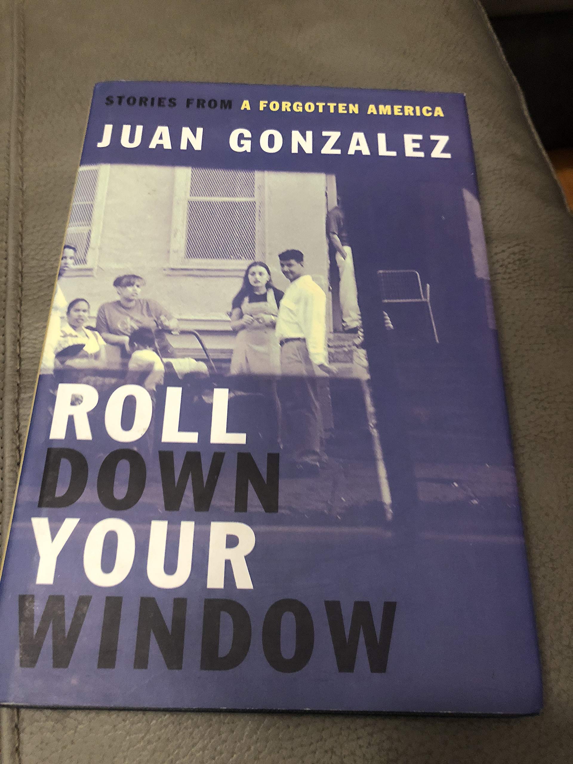 Roll Down Your Window: Stories of a Forgotten America Social Sciences