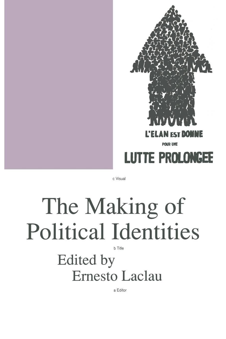 The Making of Political Identities (Phronesis) Philosophy