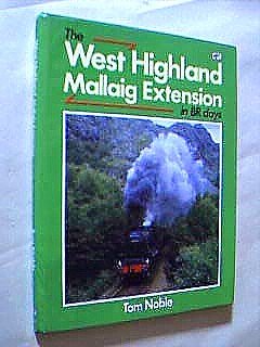 The West Highland Mallaig Extension in B.R.Days Leisure, Home & Garden