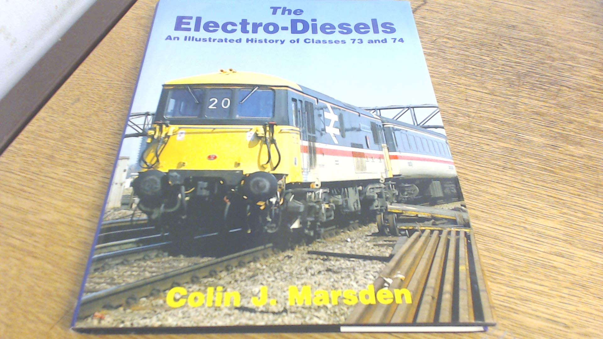 The Electro-Diesels: An Illustrated History of Classes 73 and 74 Leisure, Home & Garden