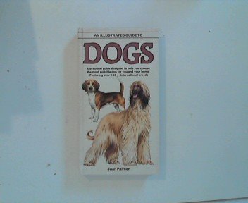 Illustrated Guide to Dogs, An Books