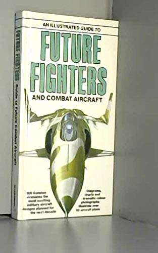 Product Image: ILLUSTRATED GUIDE FUTURE FIGHTERS