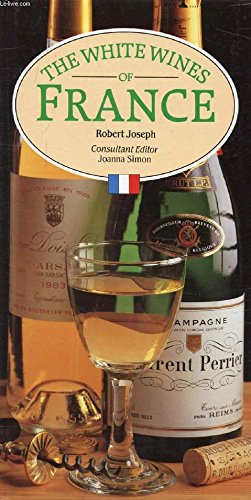 WHITE WINE OF FRANCE Cooking & Enjoying