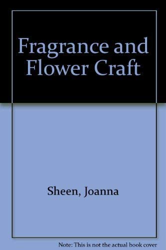 FRAGRANCE AND FLOWER CRAFT book
