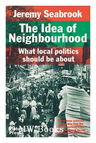 The Idea of a Neighborhood: What Local Politics Should Be About Social Sciences