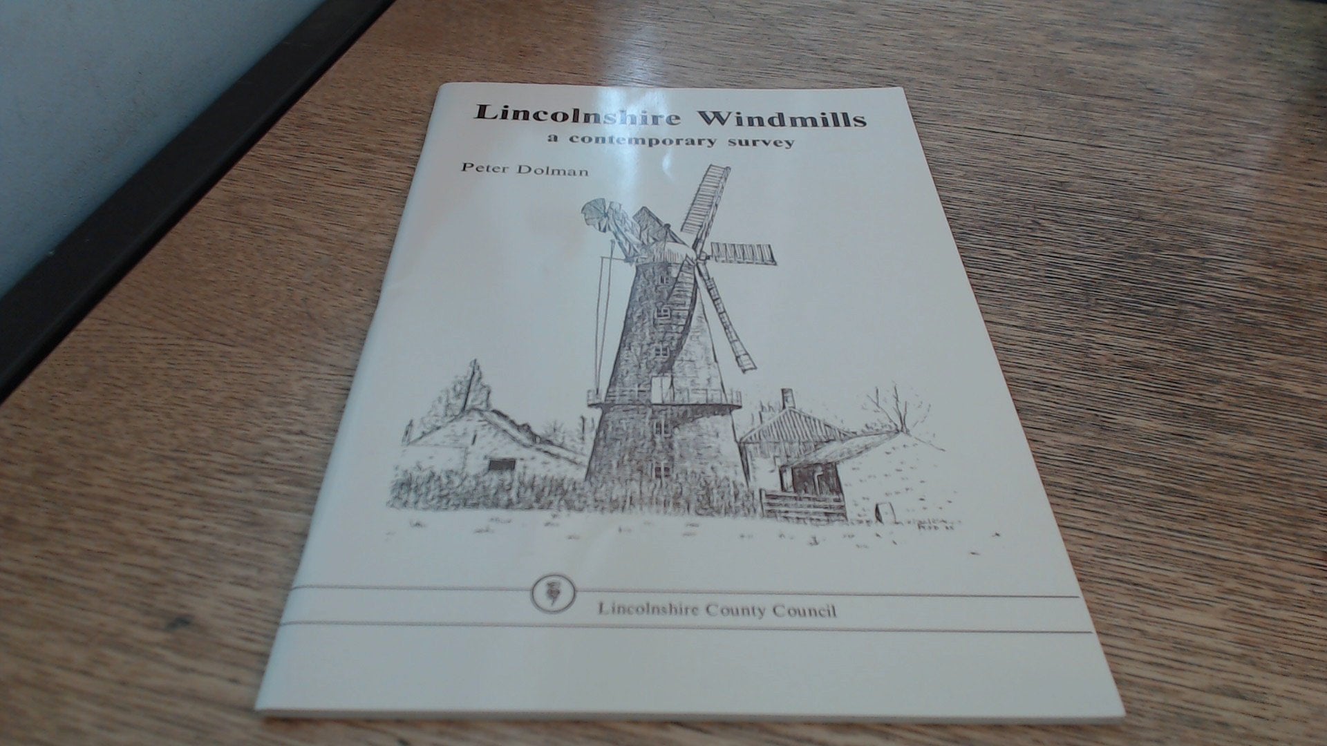 Lincolnshire Windmills: Contemporary Survey Politics & History