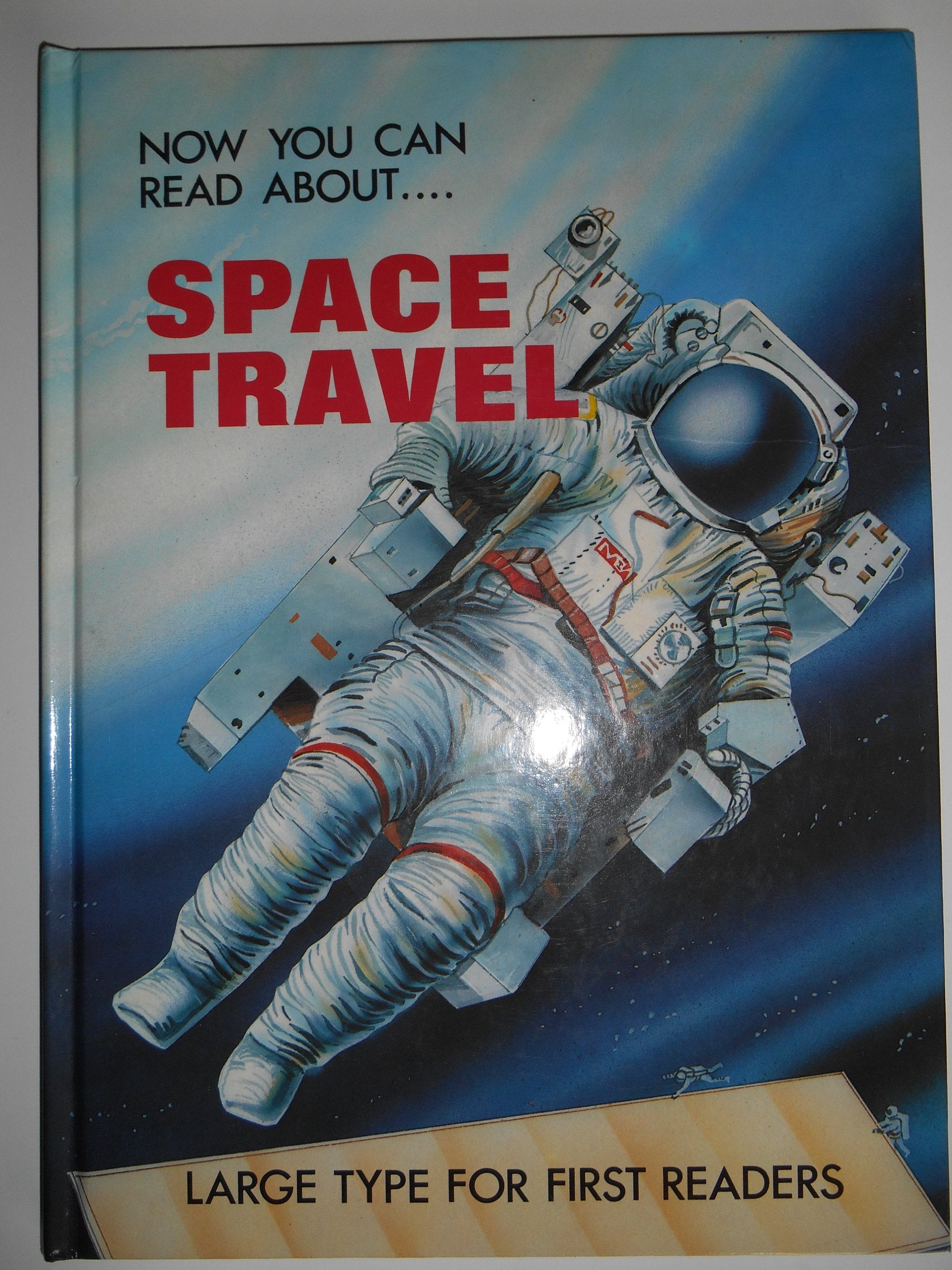 Space Travel (Now You Can Read About S.) Books