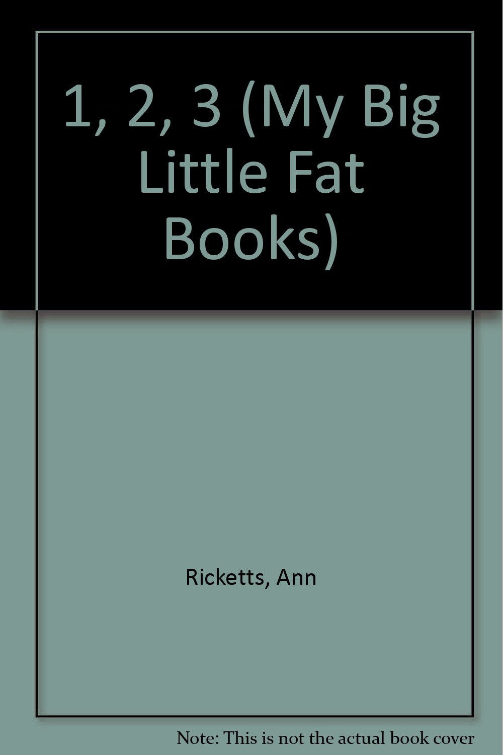 1, 2, 3 (My Big Little Fat Books) Mathematics