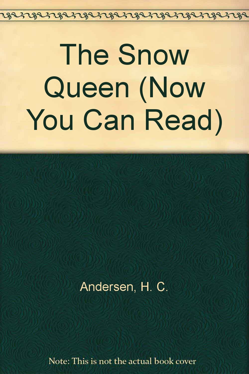 The Snow Queen (Now You Can Read S.) Novels & Short Stories