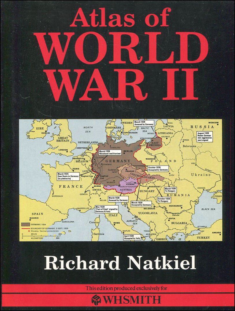 Atlas of World War II Politics & History