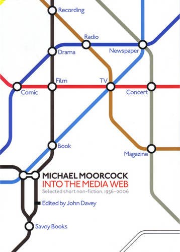 Into the Media Web: Selected Short Non-fiction, 1956-2006 book