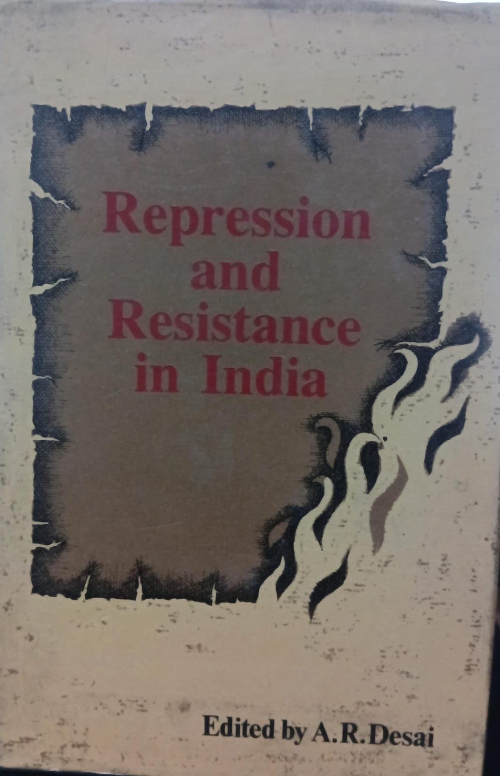 Repression and Resistance in India: Violation of Democratic Rights of the Working Class, Rural Poor, Adivasis and Dalits book