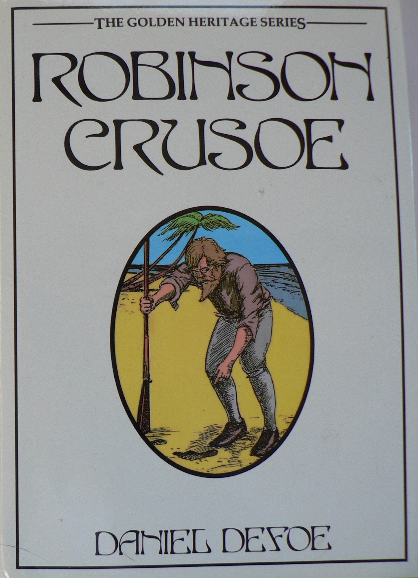 ROBINSON CRUSOE, THE GOLDEN HERITAGE SERIES Books