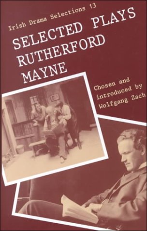 Selected Plays of Rutherford Mayne book