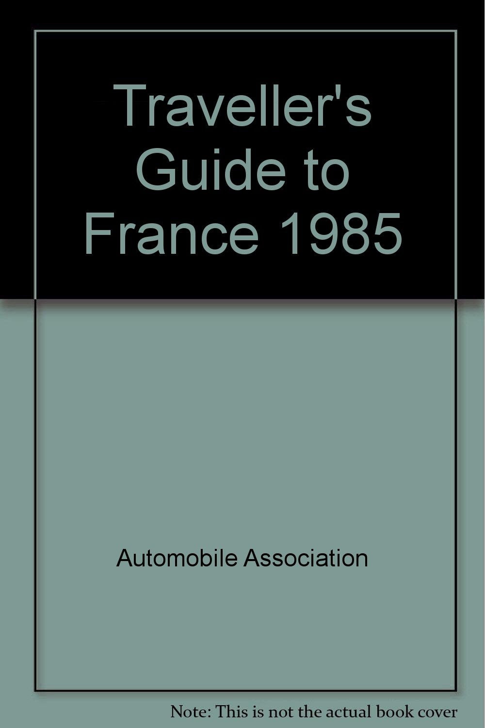 Traveller's Guide to France 1985 book