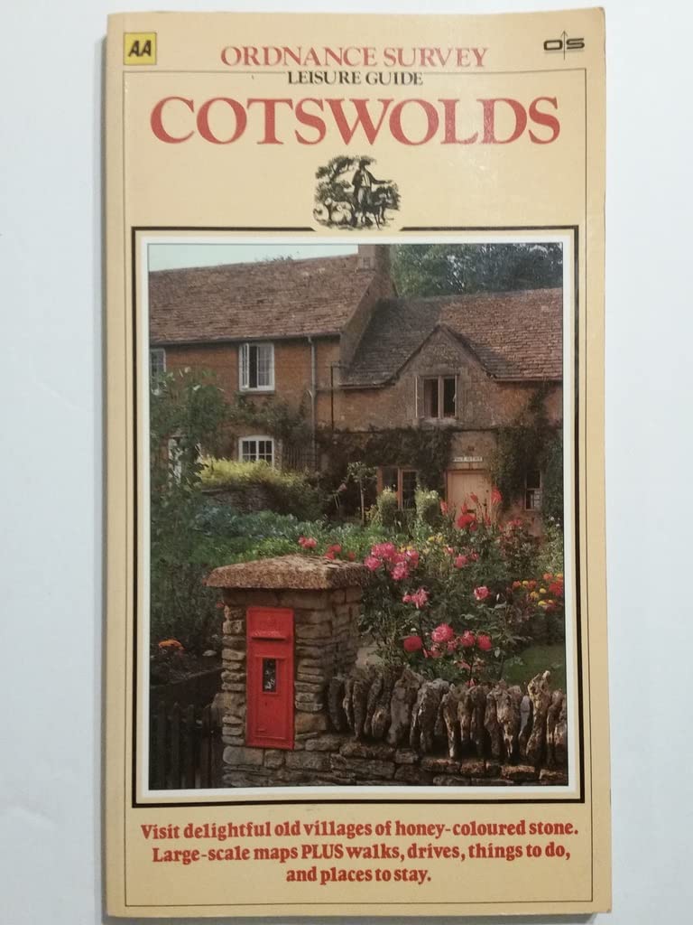 Cotswolds: Aa Ordinance Survey Leisure Guide (Ordnance Survey Leisure Guide) Leisure, Home & Garden