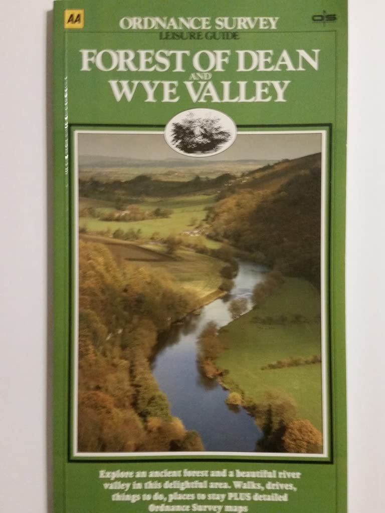 Aa/Ordinance Survey Wye Valley and Forest of Dean Leisure Guide (Ordnance Survey Leisure Guide) Leisure, Home & Garden