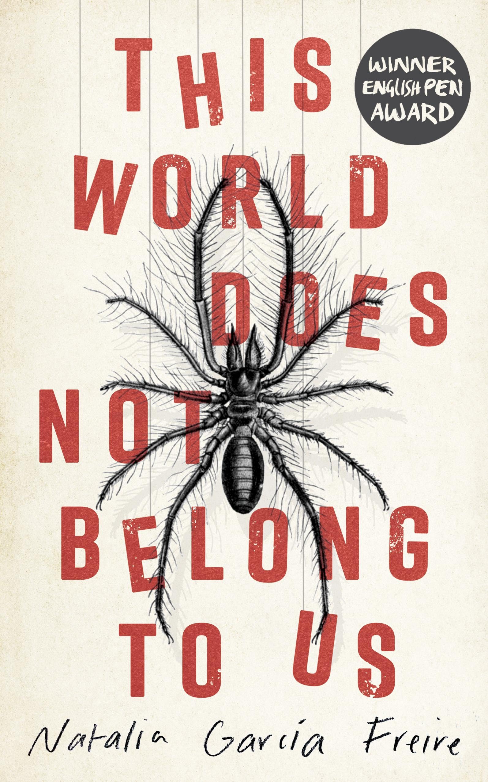 This World Does Not Belong to Us: Natalia García Freire Contemporary literature