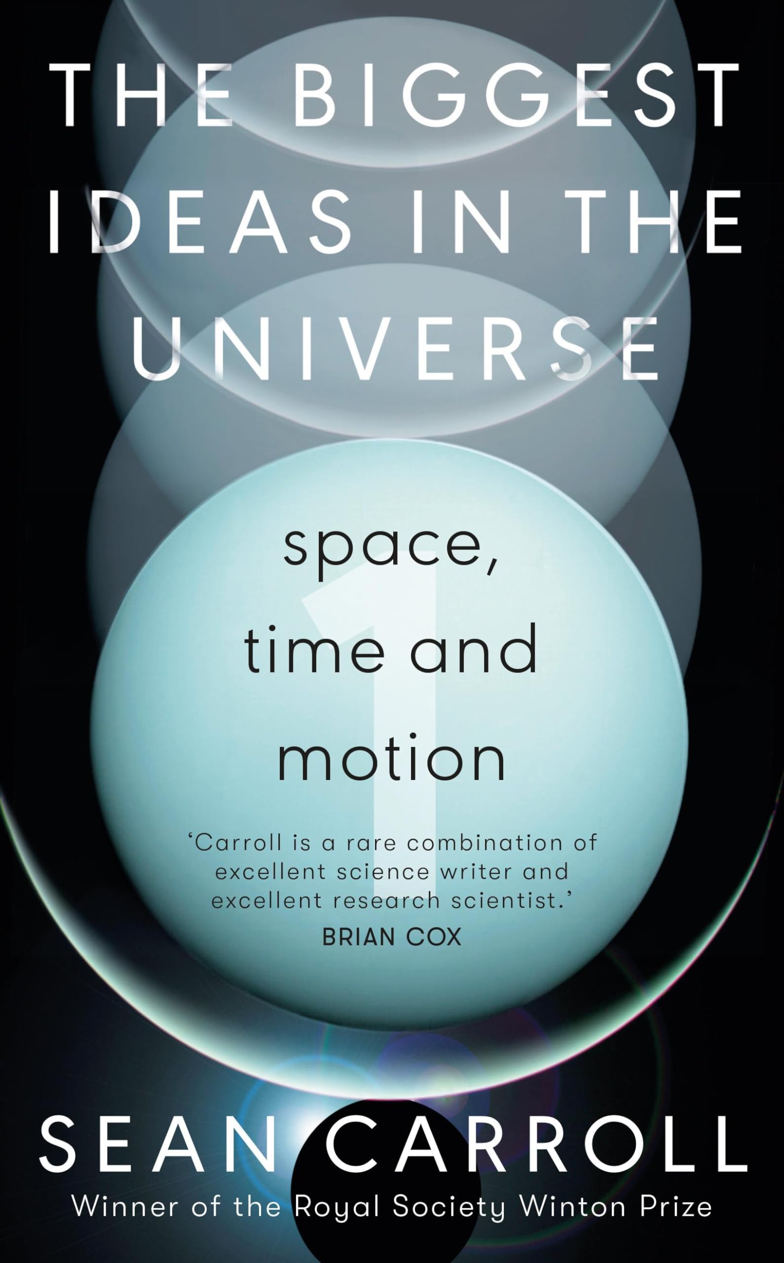 The Biggest Ideas in the Universe 1: Space, Time and Motion Natural Sciences