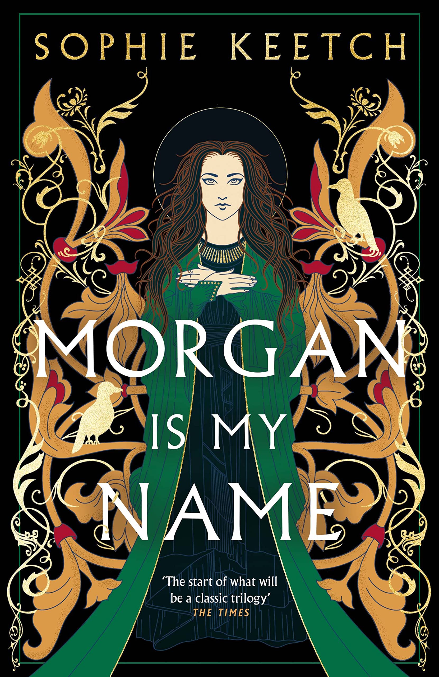 Morgan Is My Name: The sensational retelling of Arthurian legend book