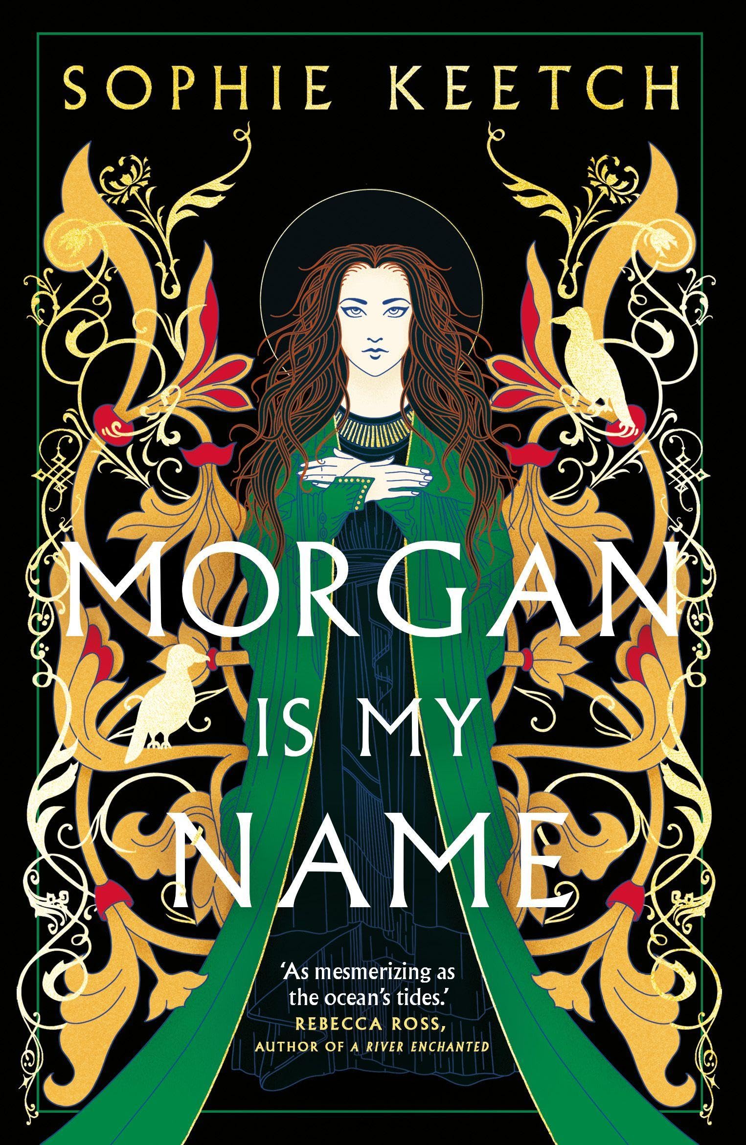 Morgan Is My Name: The sensational retelling of Arthurian legend (The Morgan Trilogy) Fairy Tales & Legends