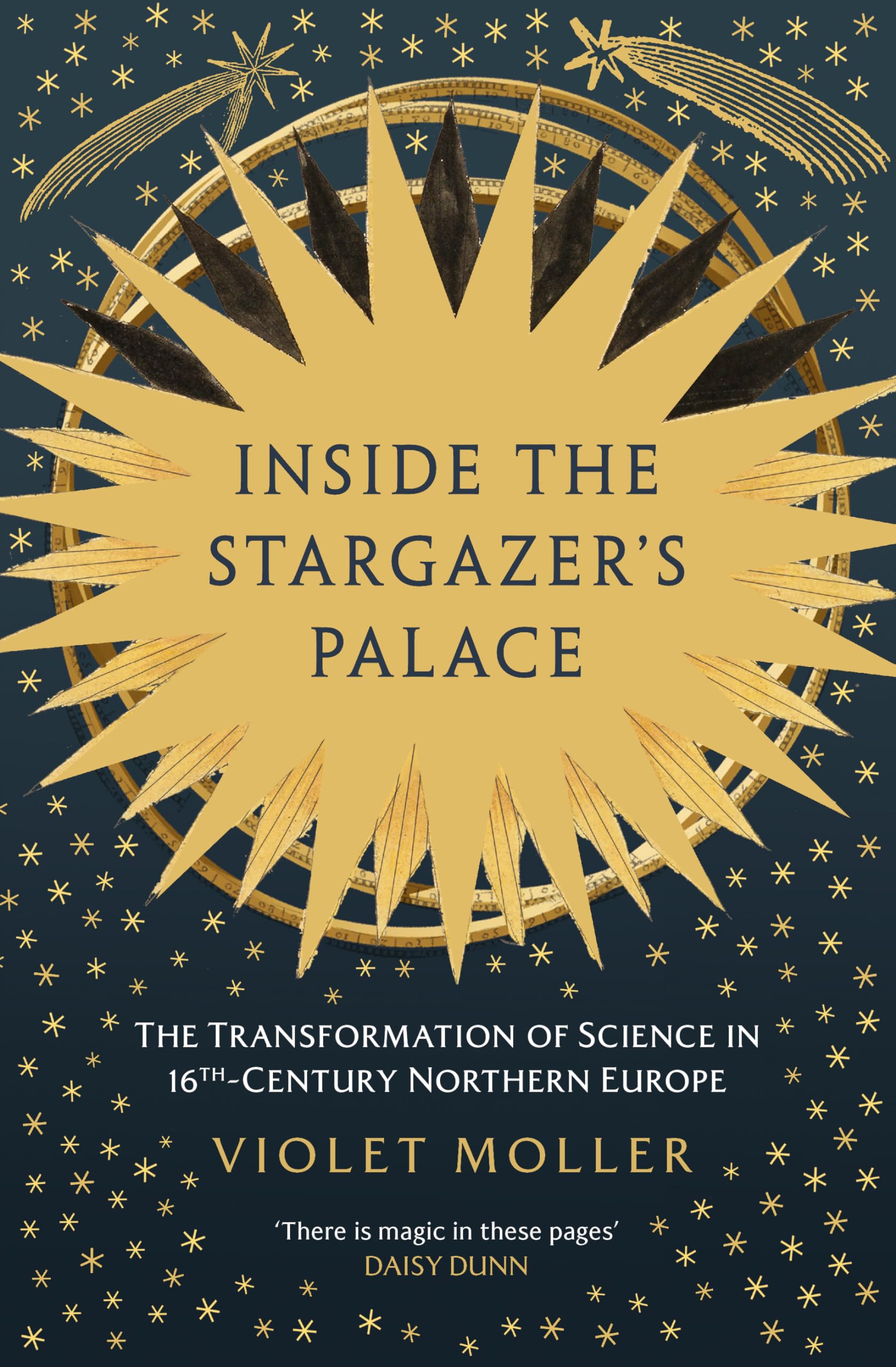 Inside the Stargazer's Palace: The Transformation of Science in 16th-Century Northern Europe Natural Sciences