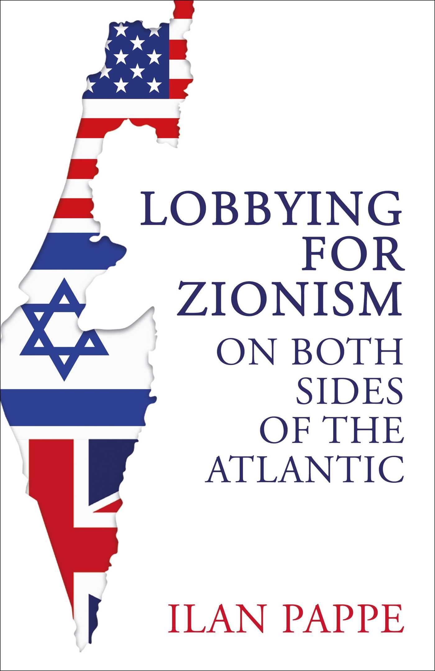 Lobbying for Zionism on Both Sides of the Atlantic Social Sciences
